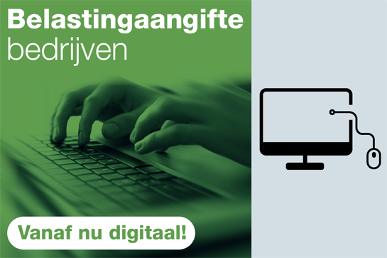 Belastingaangifte bedrijven vanaf nu digitaal